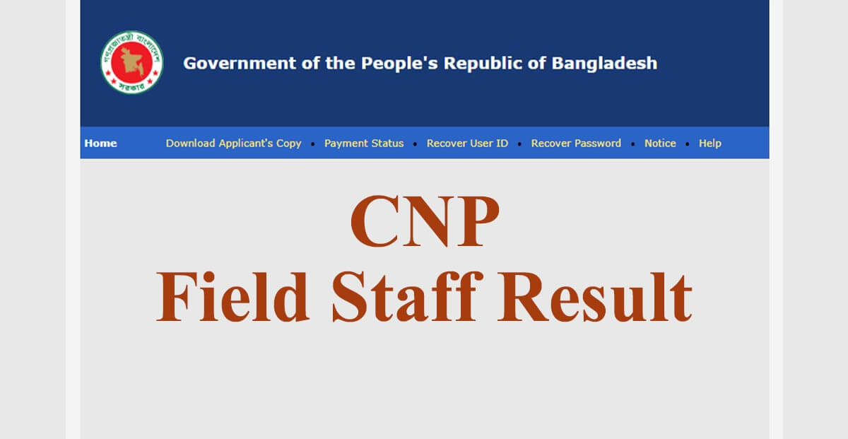 CNP Field Staff Result 2023 Published