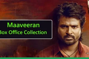 Maaveeran Box Office Collection