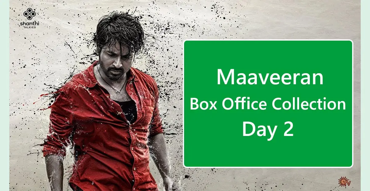 Maaveeran Box Office Collection Day 2