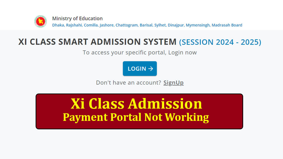 Xi Class Admission Payment Website not working