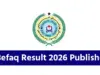 Befaq Result 2026 Published with GPA, Marksheet Befaq Result 2026 Published